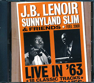 JB Lenoir, Sunnyland Slim & Friends - Live In '63