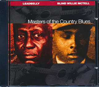 Leadbelly, Blind Willie McTell - Master Of The Country Blues