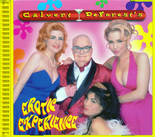 Larry Bud Melman, Count Basie, Dusty Springfield, Henry Mancini, Bob Crewe Generation, Etc. - Calvert DeForest's Erotic Experience