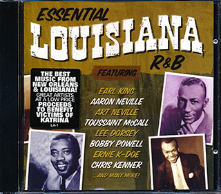 Earl King, Aaron Neville, Lee Dorsey, Art Neville, Toussaint McCall, Etc. - Essential Louisiana R&B
