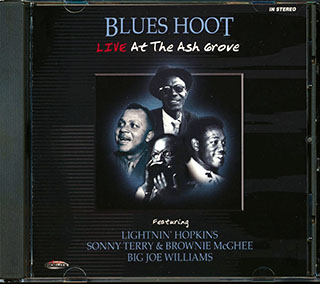 Lightnin' Hopkins, Sonny Terry & Brownie McGhee, Big Joe Williams - Blues Hoot: Live At The Ash Grove