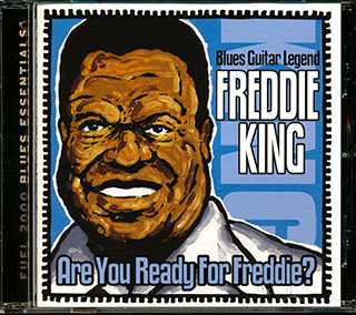 Freddie King - Are You Ready For Freddie?