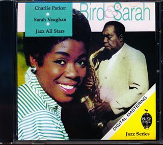 Charlie Parker, Sarah Vaughan, Jazz All Stars - Bird & Sarah