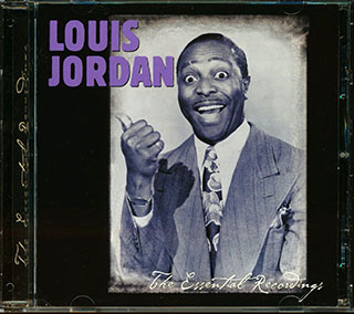 Louis Jordan - The Essential Recordings