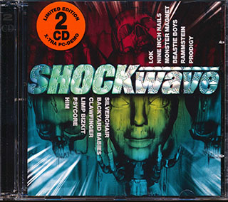 The Beastie Boys, Rob Zombie, Nine Inch Nails, Limp Bizkit, Rammstein, Etc. - Shockwave