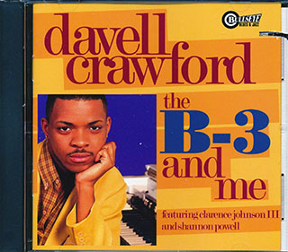 Davell Crawford - The B-3 And Me