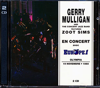 Gerry Mulligan & The Concert Jazz Band Featuring Zoot Sims - En Concert Avec Europe1: Olympia 19 Novembre 1960