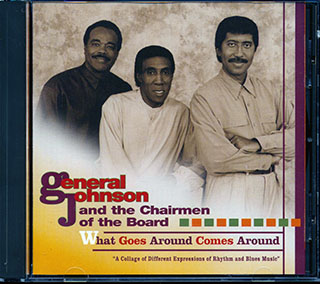 General Johnson & The Chairman Of The Board - What Goes Around Comes Around