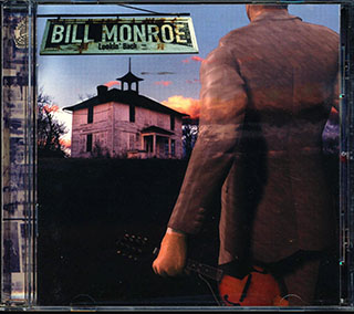 Bill Monroe - Lookin' Back