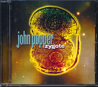 John Popper - Zygote
