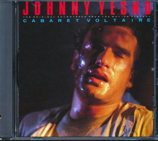 Cabaret Voltaire - Johnny Yesno: The Original Soundtrack From The Motion Picture