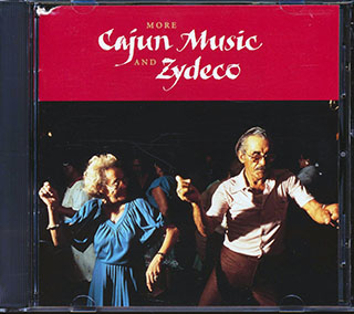Balfa Brothers, Hackberry Ramblers, Zydeco Force, Etc. - More Cajun Music And Zydeco