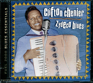 Clifton Chenier - Zydeco Blues