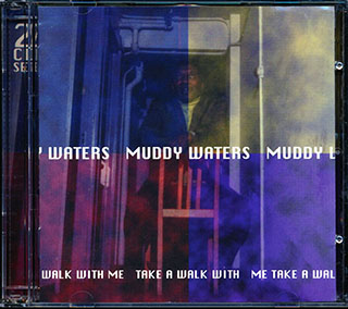 Muddy Waters - Take A Walk With Me