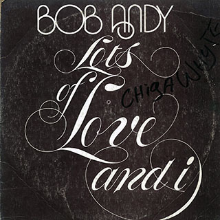 Bob Andy - Lots Of Love And I