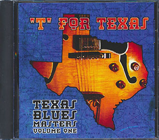 Johnny Winter, Clarence Gatemouth Brown, Lightnin' Hopkins, Freddie King, Etc. - T For Texas: Texas Blues Masters Volume 1