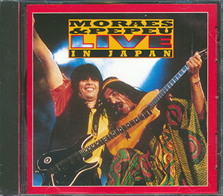 Moraes & Pepeu - Live In Japan