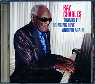 Ray Charles - Thanks For Bringing Love Around Again