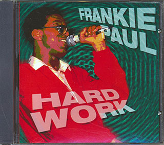Frankie Paul - Hard Work