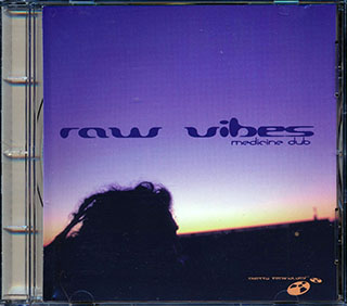 Raw Vibes - Medicine Dub