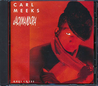 Carl Meeks - Jackmandora
