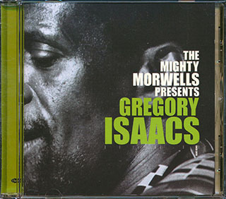 Gregory Isaacs - The Mighty Morwells Presents Gregory Isaacs
