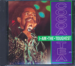 Cocoa Tea - I Am The Toughest