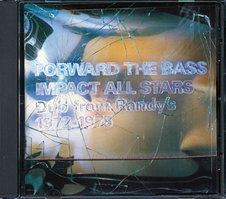 Impact All Stars - Forward The Bass: Dub From Randy's