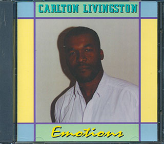 Carlton Livingston - Emotions