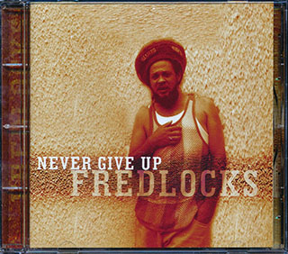 Fred Locks - Never Give Up
