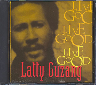 Latty Guzang - Live Good