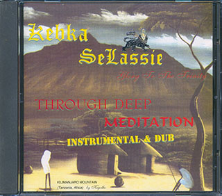 Kebra Selassie - Through Deep Meditation