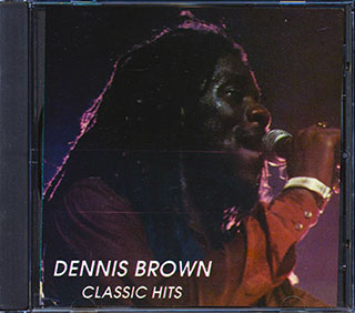 Dennis Brown - Classic Hits