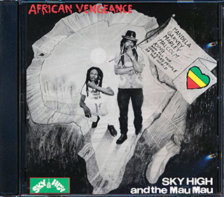 Sky High, The Mau Mau - African Vengeance