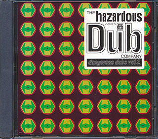Hazardous Dub Company - Dangerous Dubs Volume 2