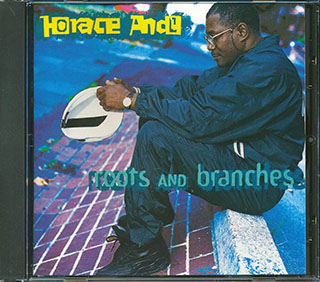 Horace Andy - Roots & Branches