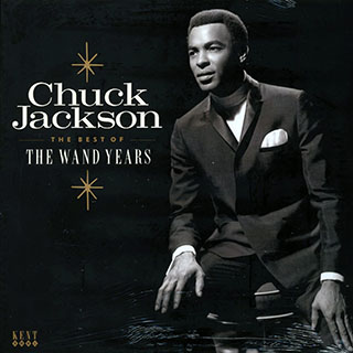 Chuck Jackson - The Best Of The Wand Years