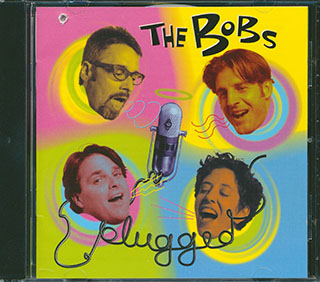 The Bobs - Plugged