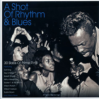 Earl King, Ray Charles, Buster Brown, Etc. - A Shot Of Rhythm & Blues