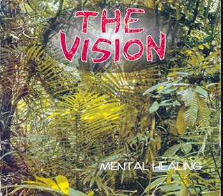 The Vision - Mental Healing