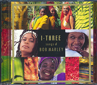 I Three - Songs Of Bob Marley