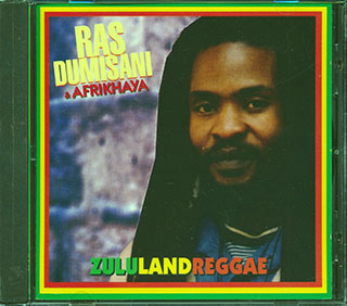 Ras Dumisani & Afrikhaya - Zululand Reggae