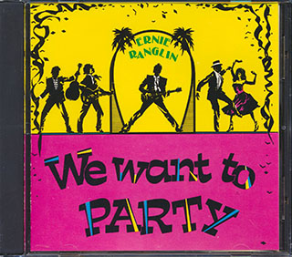 Ernie Ranglin - We Want To Party