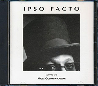 Ipso Facto - More Communication Volume 1