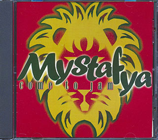 Mystafya - Come To Jam