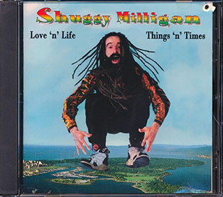 Shuggy Mulligan - Love N Life Things N Times
