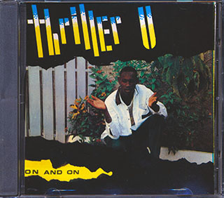 Thriller U - On And On