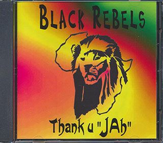 Black Rebels - Thank U Jah