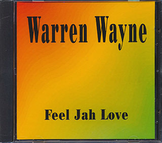 Warren Wayne - Feel Jah Love