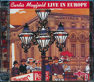 Curtis Mayfield - Live In Europe